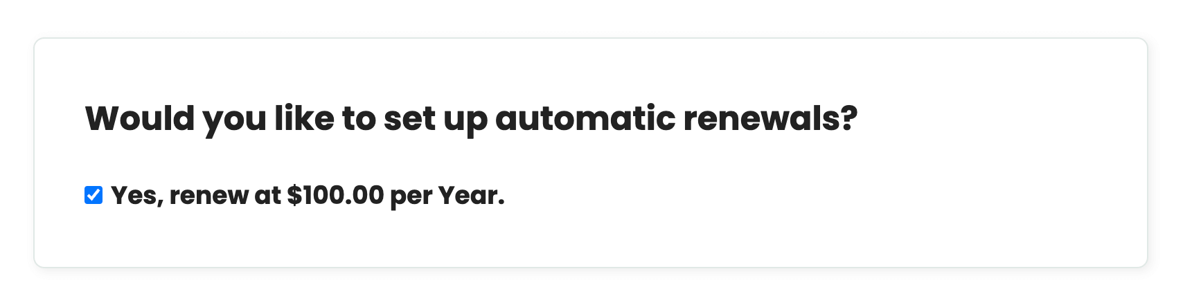 Close up screenshot of the field to ask member if they would like to set up automatic renewals at Membership Checkout