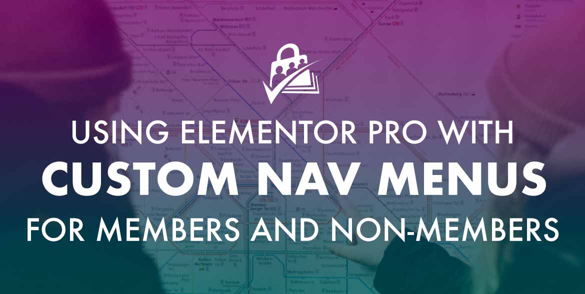 customize-the-elementor-nav-menu-widget-by-membership-level