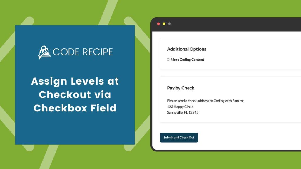 Assign Levels at Checkout via Checkbox Fields Code Recipe Banner Image