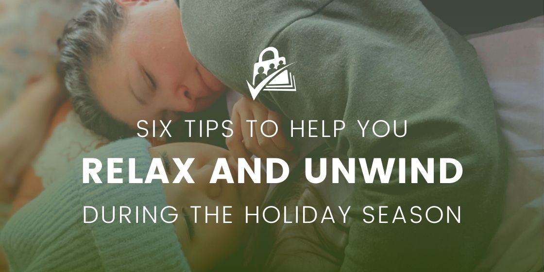 How To Unwind And Relax Over The Holidays