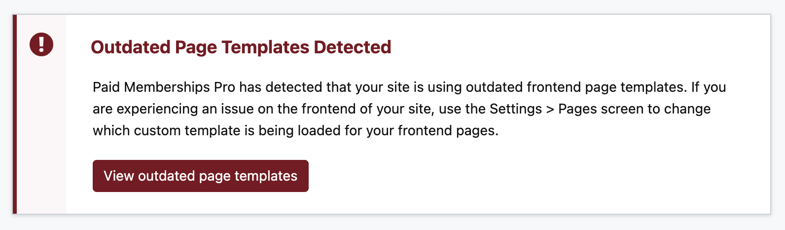 Warning shown in the Paid Memberships Pro admin when outdated page templates are detected