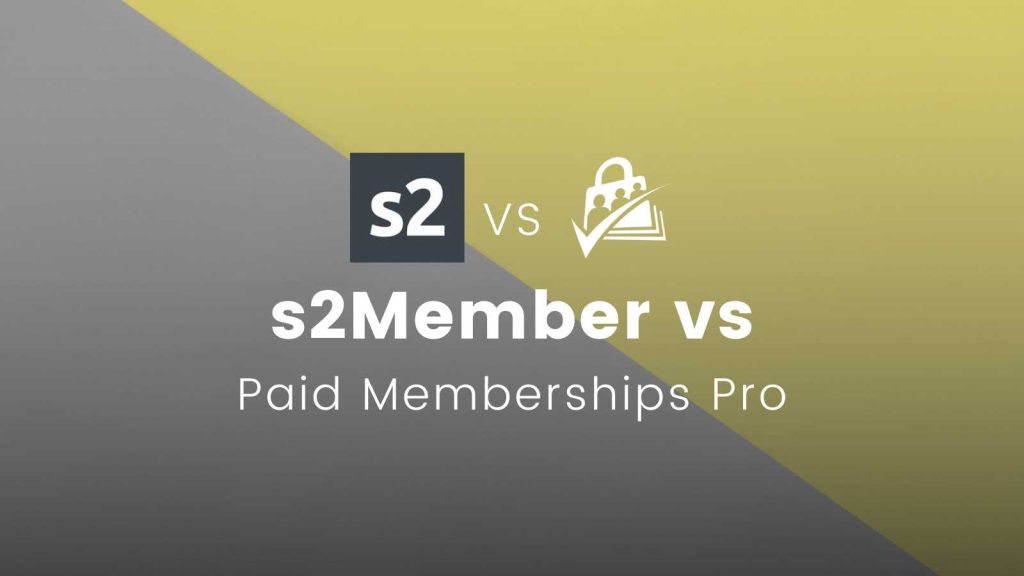 Banner Image for Paid Memberships Pro vs s2Member