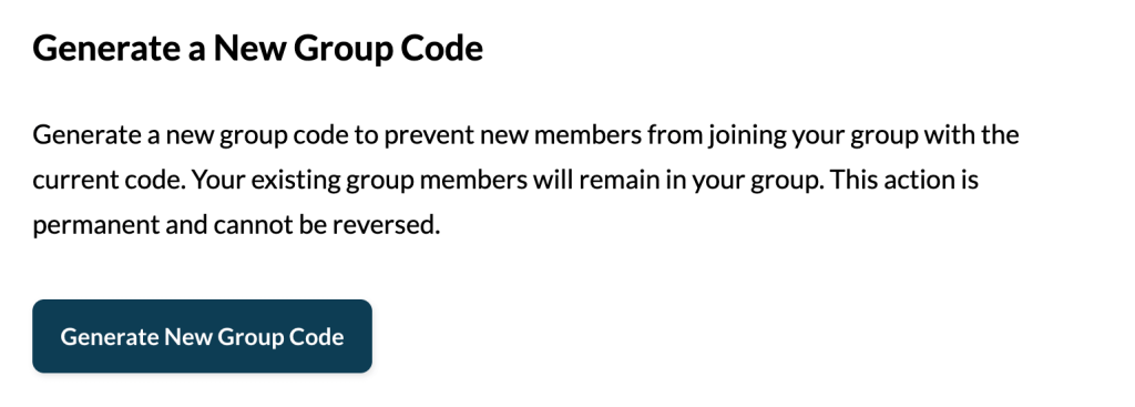 Parent Accounts and Admins can regenerate the group code to repair issues of code abuse or for other security using the PMPro Group Accounts Add On