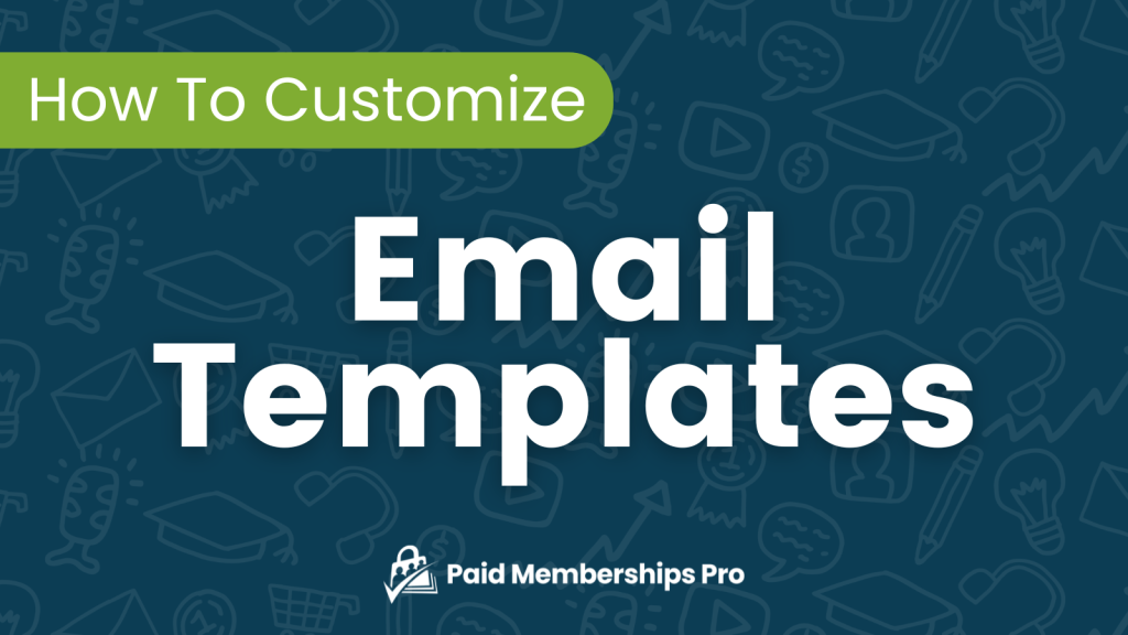 Banner Image for How to Configure Email Templates during Initial Setup