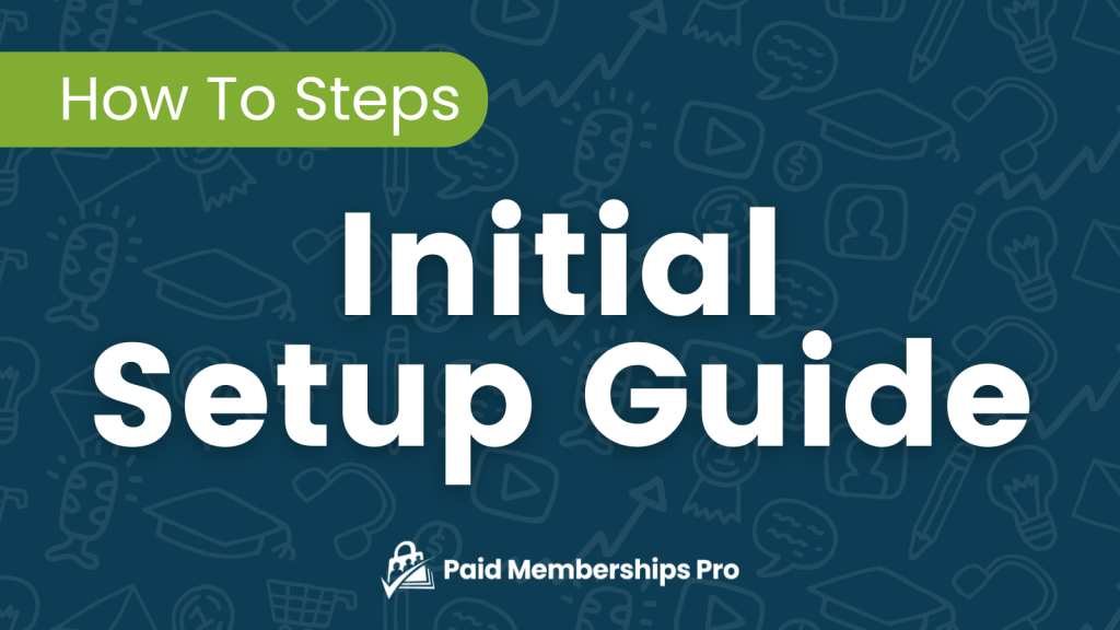 Banner Image for How to Steps Initial Setup Guide