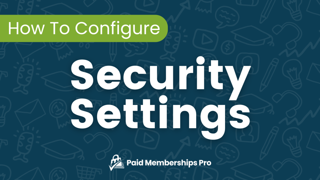 Banner Image for How to Configure Security Settings during Initial Setup