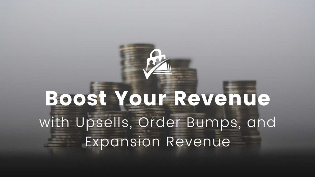 featured image for how to boost revenue with membership upsells