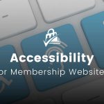 Featured image for a post on accessibility for membership websites