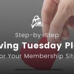 Featured image for Step-by-Step Giving Tuesday Plan for Your Membership Site