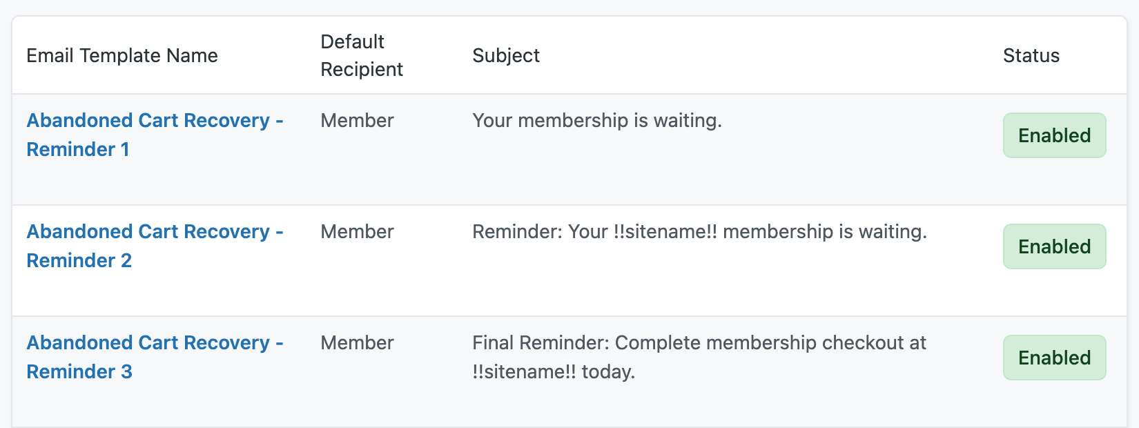 View available abandoned cart recovery email templates on the Memberships > Settings > Email Templates screen