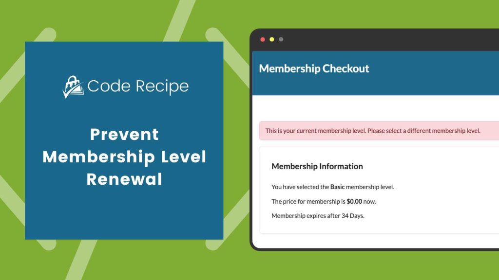 Banner Image for Prevent Membership Renewal Code Recipe