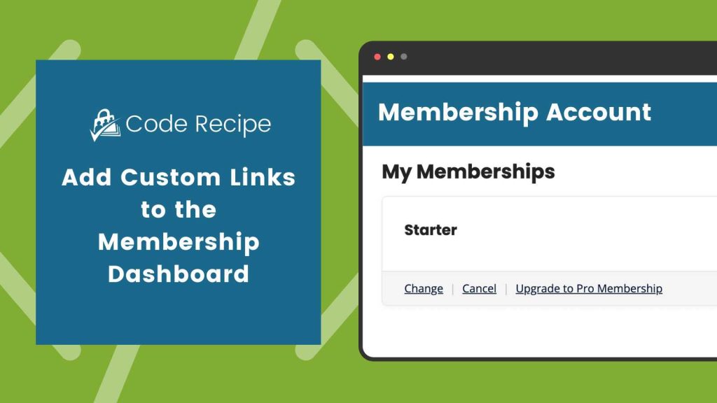 Banner Image for Add Conditional Action Links to the Membership Account Page