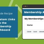 Banner Image for Add Conditional Action Links to the Membership Account Page