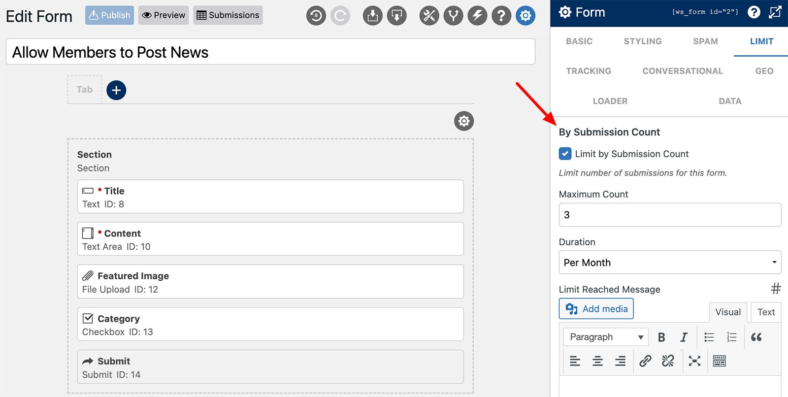 Screenshot of the WS Form editor displaying the Limit settings panel, with 'Limit by Submission Count' enabled, a maximum count of 3, and a duration of 'Per Month' configured.